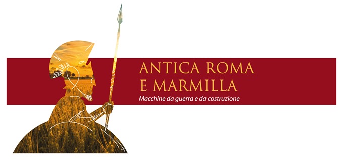 Antica Roma e Marmilla – Macchine da guerra e da costruzione